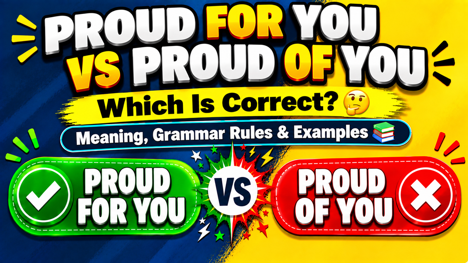 Proud for You vs Proud of You: Which Is Correct? Meaning, Grammar Rules & Examples 📚