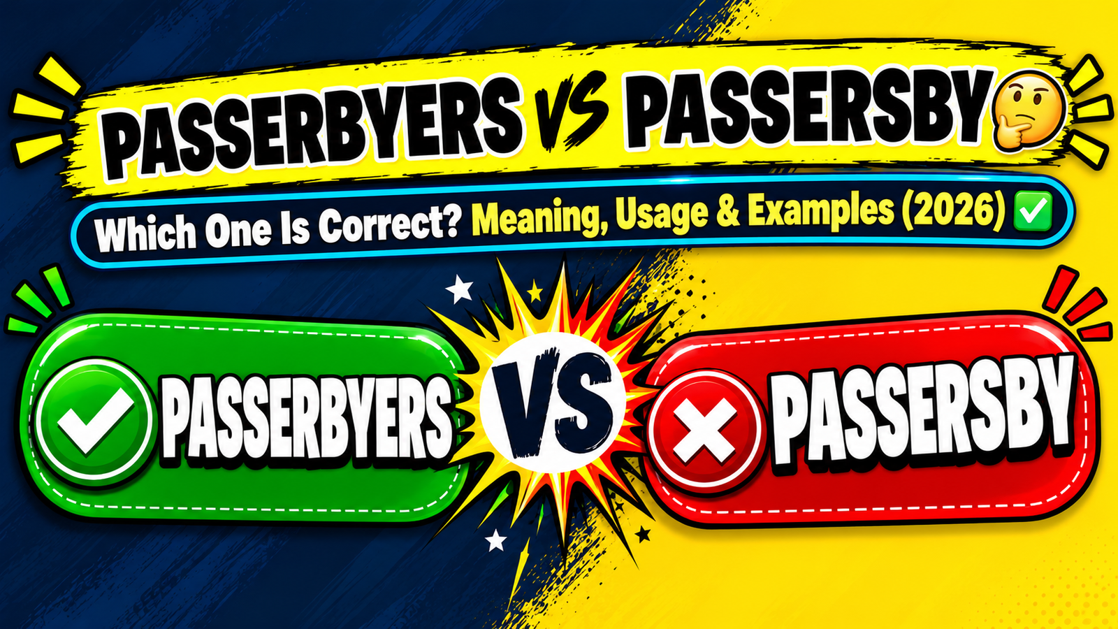 Passerbyers vs Passersby: Which One Is Correct? Meaning, Usage & Examples (2026) 🤔✅